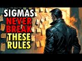 8 Secret Rules Of Sigma Males