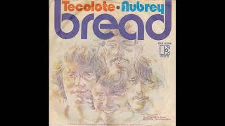 Bread - Tecolote - 1973