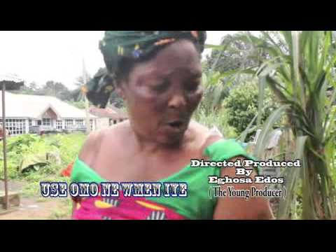 Use Omo Ne Wmen Iye Trailer