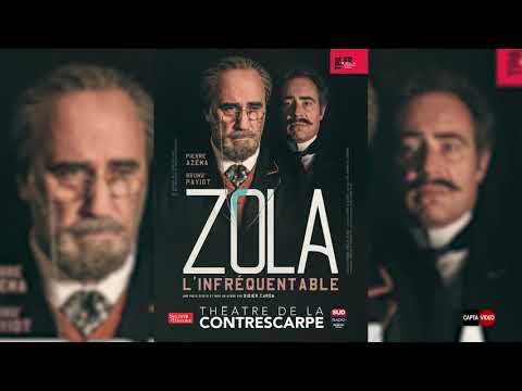 BANDE-ANNONCE DE "ZOLA L'INFRÉQUENTABLE" AU THÉÂTRE DE LA CONTRESCARPE 

Le 5...