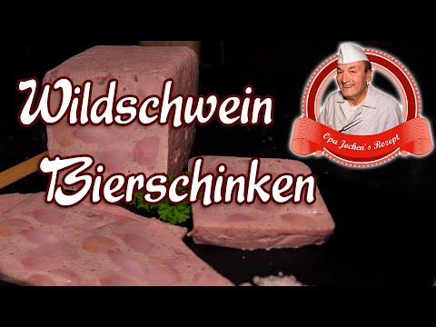 Wildschwein Bierschinken selber machen - Opa Jochens Rezept