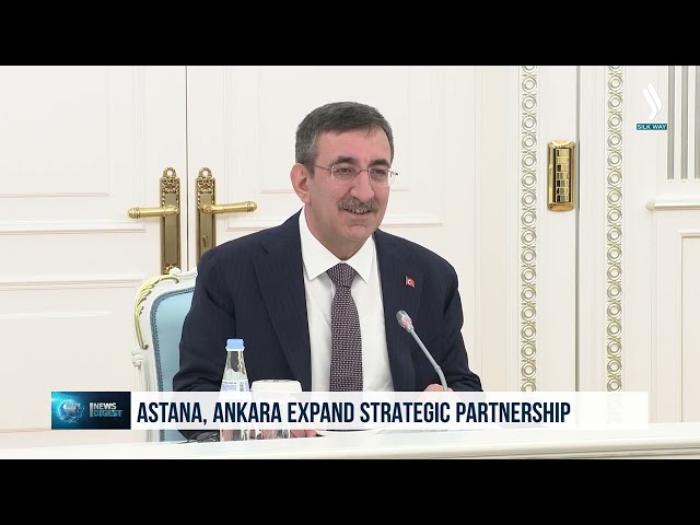 Astana ve Ankara stratejik ortaklığı genişletiyor