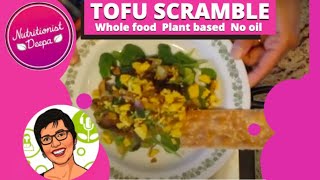 Tofu Scramble Magic: The Healthy No-Oil Breakfast Delight You Must Try! | NutritionistDeepa.com