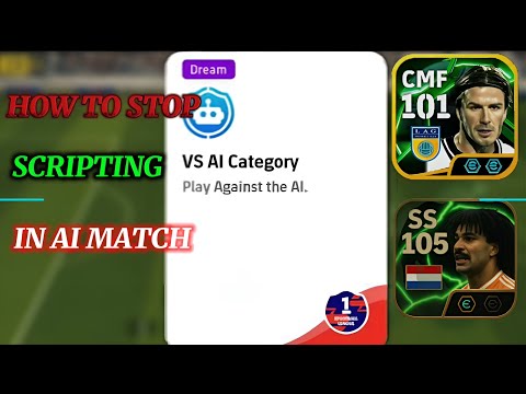 Hidden settings to stop scripting in AI matches. Efootball