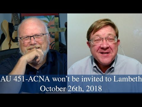Anglican Unscripted #452 -  ACNA won't be invited to Lambeth 2020
