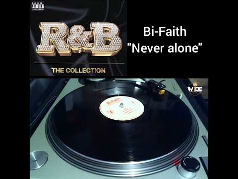 Bi-Faith - Never alone 