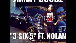 Jimmy Goodz ft. Nolan Rashawn - 3 six 5 [BayAreaCompass]