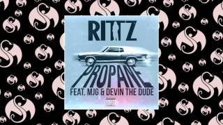 Rittz - Propane (Feat. MJG &amp; Devin The Dude)