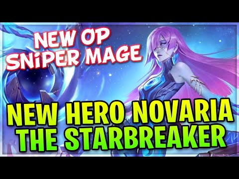 New Hero Novaria, OP Sniper Mage!! The Starbreaker [ New Hero Tryout ] Mobile Legends Gameplay