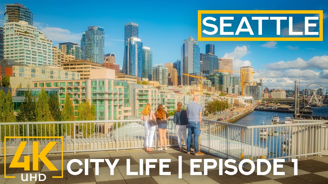 Seattle 4K City Ambience | Parks, Waterfront Walks & Day/Night Skyline Views – Ep 1