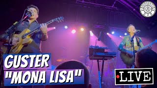 Guster "Mona Lisa" LIVE