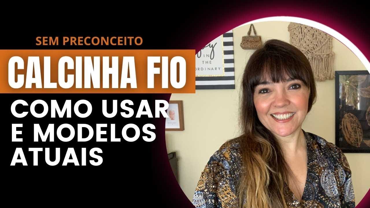 Watch Now Calcinha FIO Dental: COMO USAR e MODELOS (fio dental cintura alta, invisível e renda) Hope+Loungerie Calcinha FIO Dental: COMO USAR e MODELOS (fio dental cintura alta, invisível e renda) Hope+Loungerie