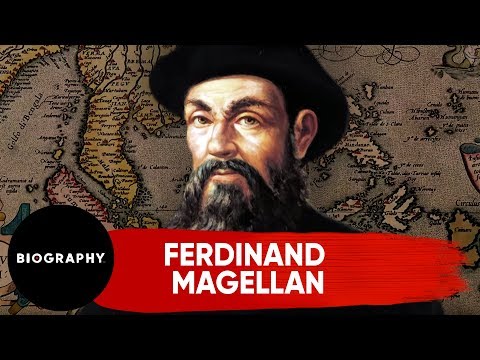 Ferdinand Magellan | Proving The World Is Round | Biography