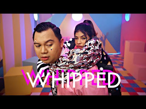 WHIPPED - Sara Fajira, Chandraliow feat. Ananta Vinnie