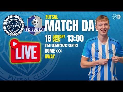 18.01.2025 Riga Futsal Club vs. FK Ludza I 13:00 I LIVE!