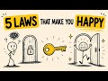 5 Laws That Physically Rewire Your Brain For Happiness