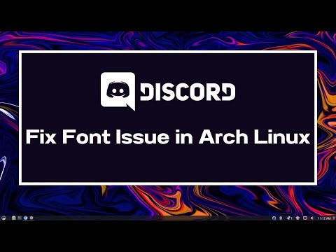 🔥 Fixing Discord Font Issue in Arch Linux - Quick and Easy Guide