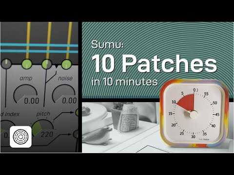Sumu: 10 patches in 10 minutes
