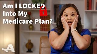 Am I Locked Into My Medicare Plan Forever 🔒
