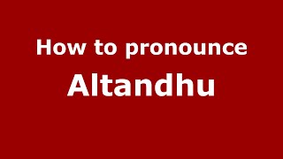 How to pronounce Altandhu