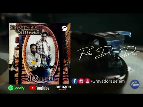 Filho De Davi  - Daniel & Samuel (Áudio Oficial Gravadora Belém)