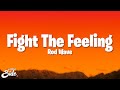 Rod Wave Fight The Feeling Lyrics