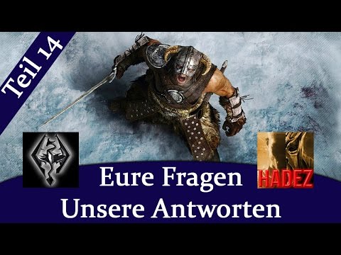 Skyrim FAQ - Eure Fragen, unsere Antworten (14): Sehr geehrter Herr...