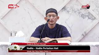 Download lagu [LIVE] Ustadz Abu Yahya Badru Salam, Lc. | Hadits - Hadits Perbaikan Hati mp3