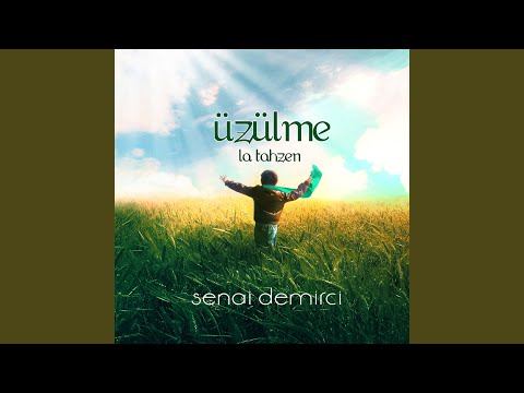 Üzülme (La Tahzen)