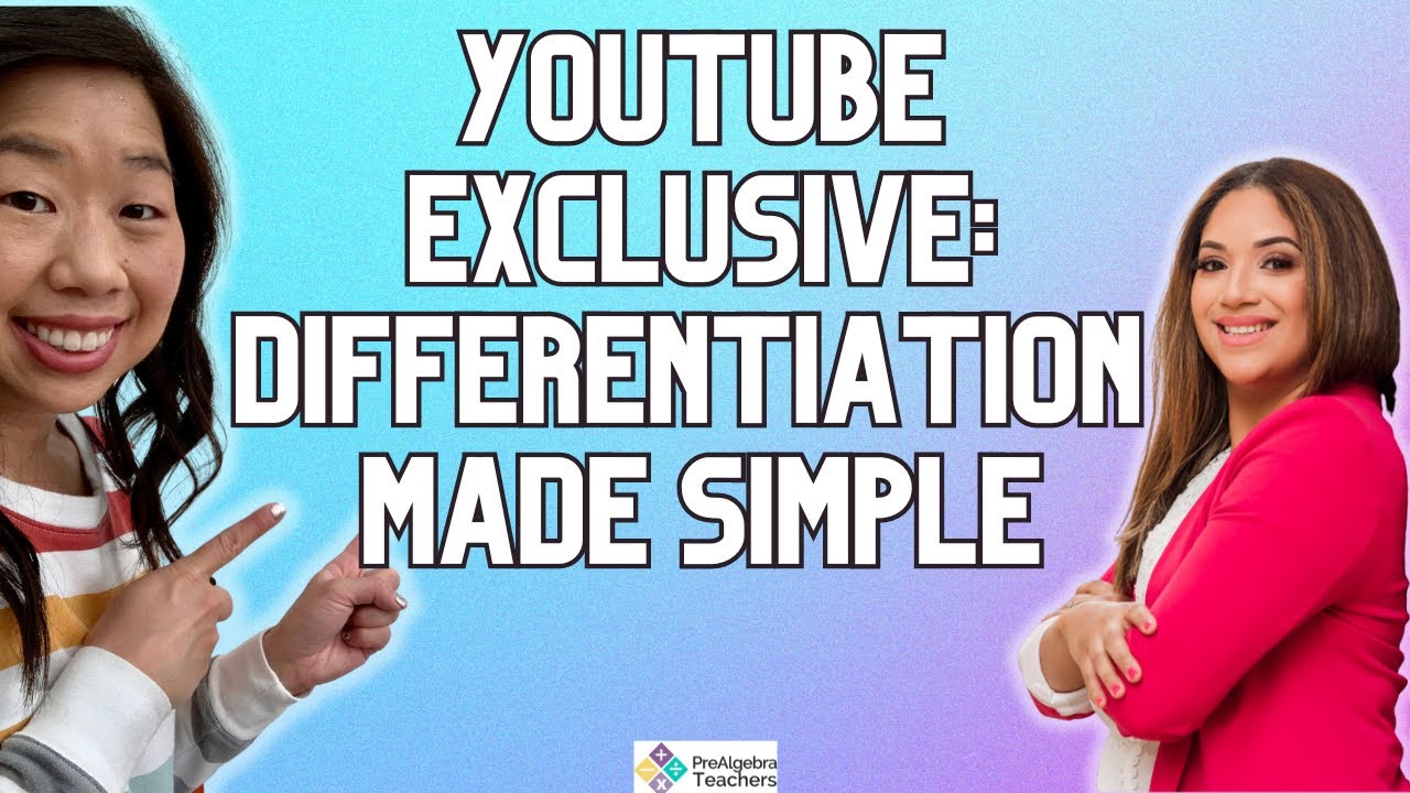 Youtube Exclusive: How to Differentiate In Your Middle School Math Classroom