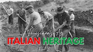 Louisiana Agriculture's Italian Heritage Part 3