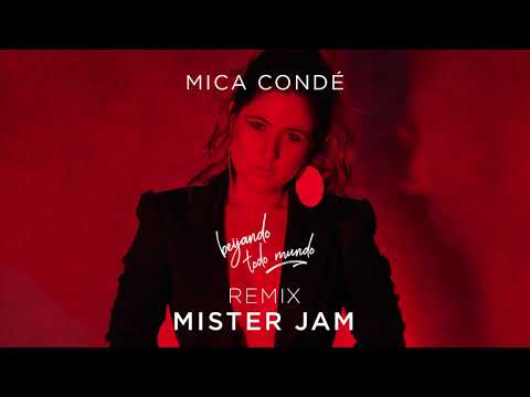 Mica Condé - Beijando Todo Mundo [Mister Jam Remix]