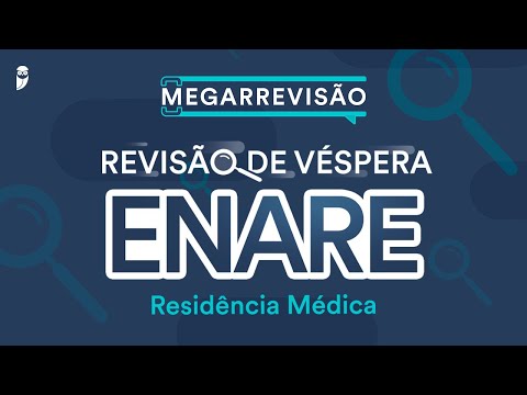 Revisão de Véspera ENARE Residência Médica