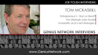 Dr Tom McKaskill:  Genius Network Interviews