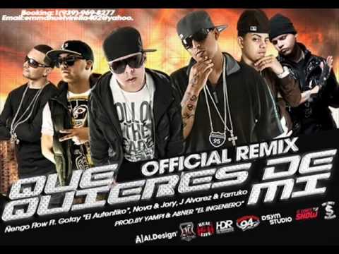 Que Quieres De Mi Remix - Gotay y Ñengo Flow Feat. Farruko, Nova y Jory, J-Alvarez