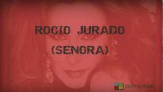 Rocio Jurado - Senora (Letra)