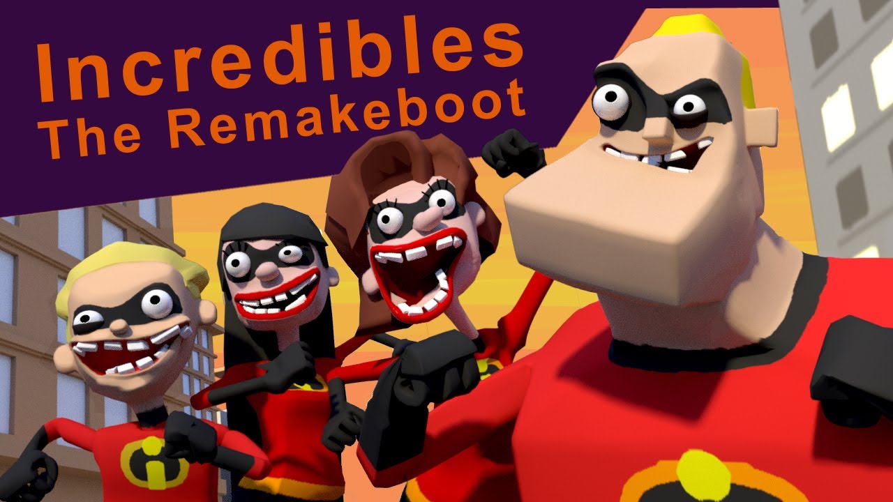 Incredibles The Remakeboot