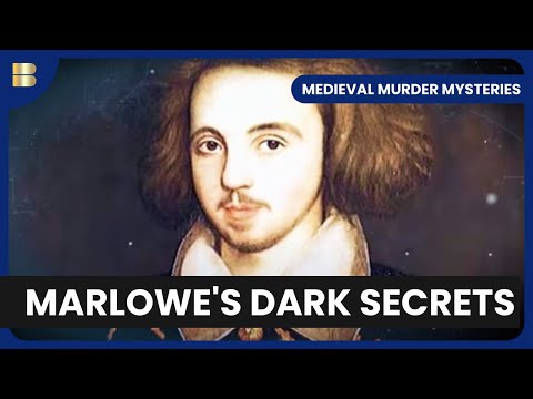 Marlowe's Mysterious Death - Medieval Murder Mysteries - S01 EP01 - History Documentary