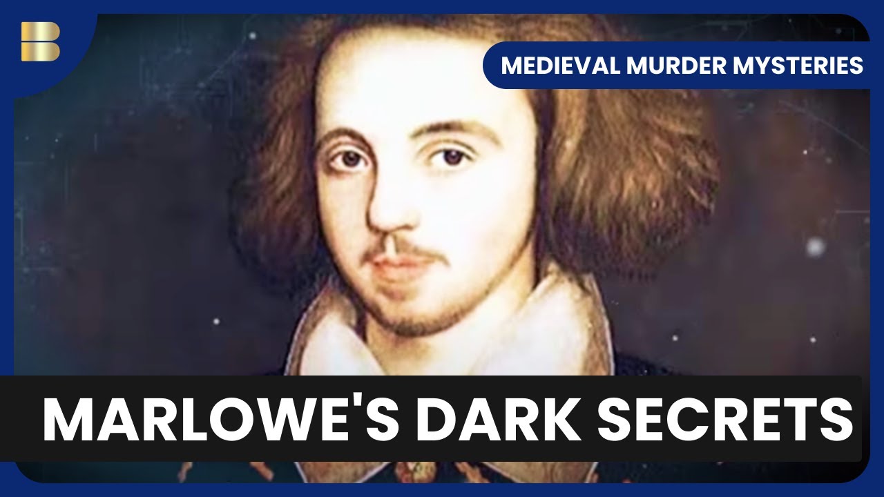Marlowe's Mysterious Death - Medieval Murder Mysteries - S01 EP01 - History Documentary