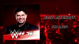 Eric Bischoff - I&#39;m Back + AE (Arena Effects)