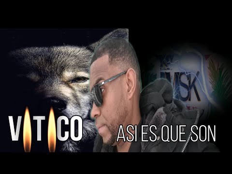 ASI ES QUE SON by VITICO MC ''audio'' MAFY SK