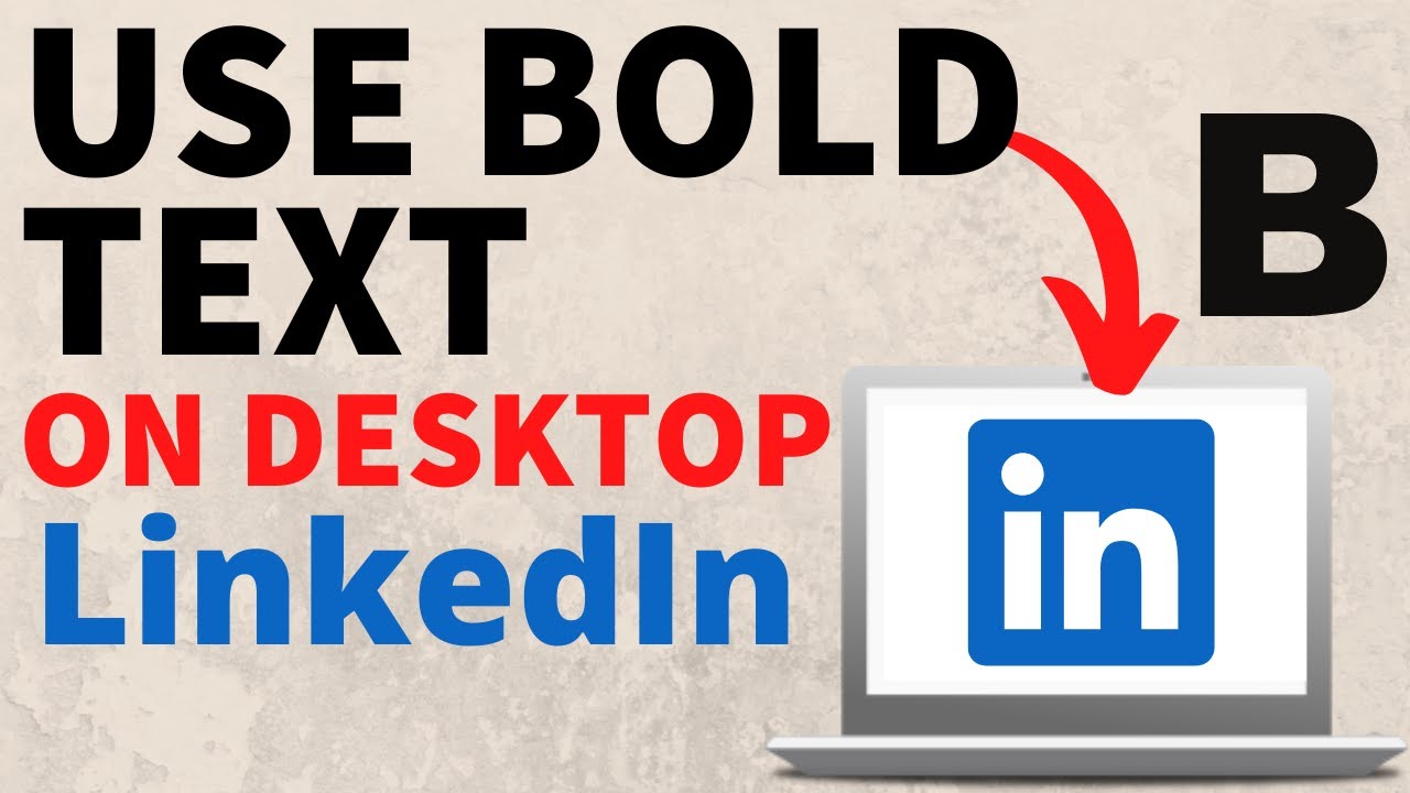 How to Use Bold Text in LinkedIn Post