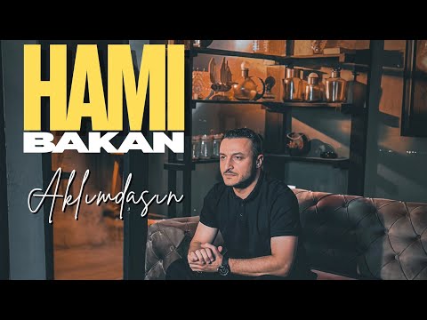 Hami Bakan - Aklımdasın