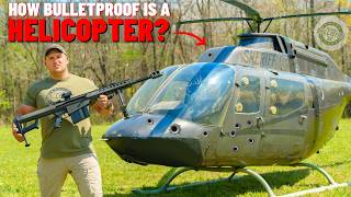 How Bulletproof Is A HELICOPTER? (50 BMG, 37MM, 277 Fury & More !!!)