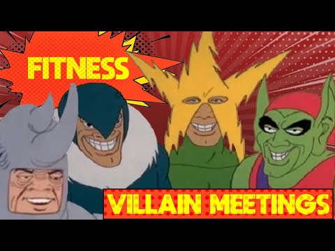 VILLAINS MEETINGS - 1.2 GYM AND FITNESS