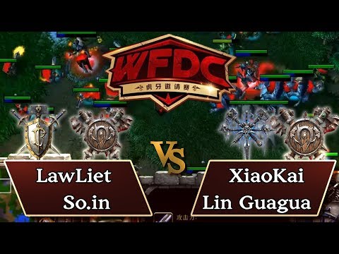 LawLiet + So.in (HO) vs XiaoKai + Lin Guagua (UO) I WC3 I WFDC Huya Invitational I Rd-16