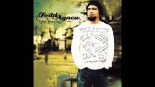 If You wanted me by Todd Agnew