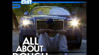 50 Cent - All about dough