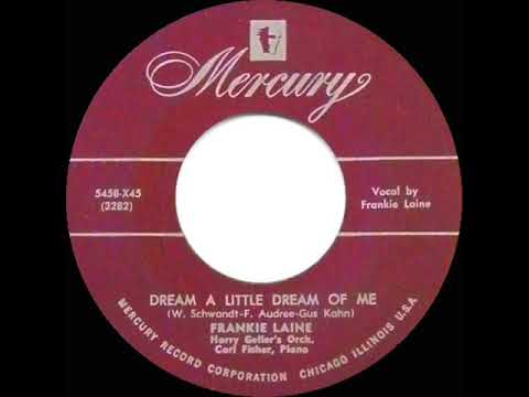 1950 Frankie Laine - Dream A Little Dream Of Me