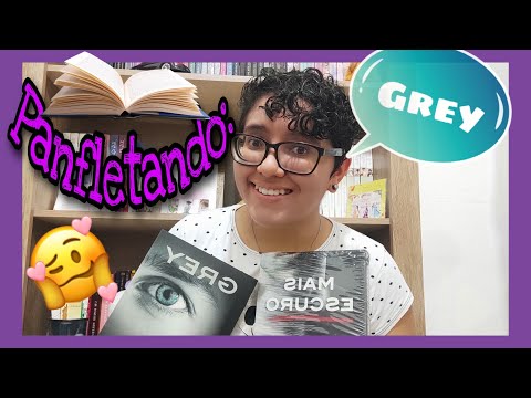 Panfletando: Grey e Mais escuro